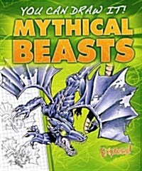 Mythical Beasts (Library Binding)
