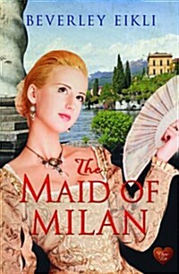 The Maid of Milan (Paperback)