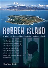 Robben Island: A Place of Inspiration: Mandelas Prison Island (Paperback)