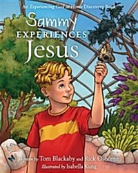 Sammy Experiences Jesus (Hardcover)