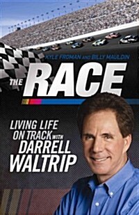 The Race: Living Life on Track (Paperback)