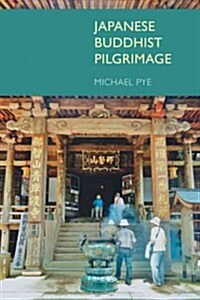 Japanese Buddhist Pilgrimage (Paperback)