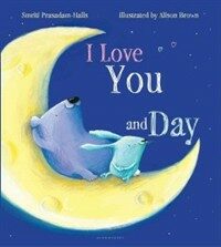 I Love You Night and Day (Hardcover)