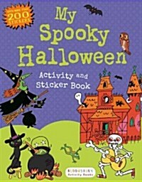 My Spooky Halloween Activity and Sticker Book (Paperback)