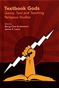 Textbook Gods : Genre, Text and Teaching Religious Studies (Hardcover)