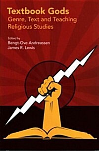 Textbook Gods : Genre, Text and Teaching Religious Studies (Paperback)