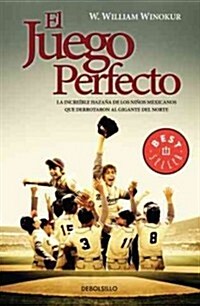 El juego perfecto / The perfect Game (Paperback, POC, Translation)