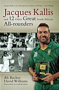 Jacques Kallis and 12 Other Great South African All-Rounders (Paperback)