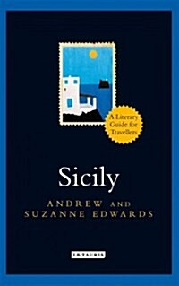 Sicily : A Literary Guide for Travellers (Hardcover)