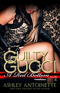 Guilty Gucci (Mass Market Paperback)