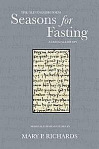 The Old English Poem Seasons for Fasting: A Critical Edition (Paperback)
