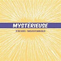 Mysterieuse (Paperback)