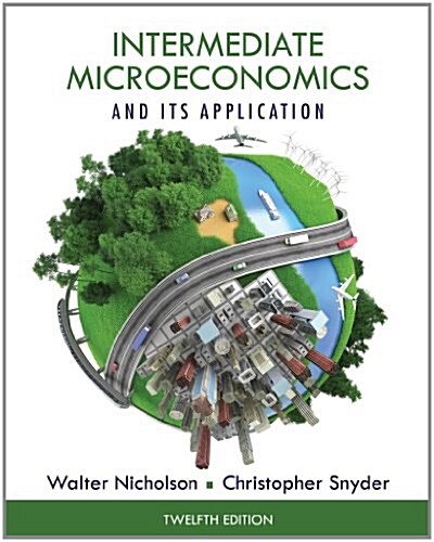 Intermediate Microeconomics and Its Application (with Coursemate 2-Semester Printed Access Card) (Hardcover, 12, Revised)