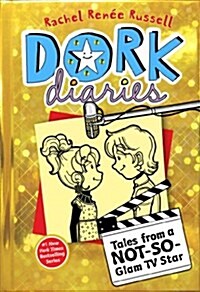 Dork Diaries #7: Tales from a Not-So-Glam TV Star (Hardcover)