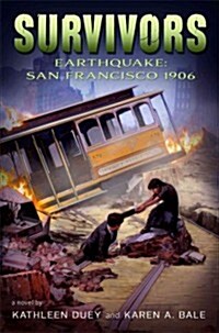 Earthquake: San Francisco, 1906 (Hardcover)