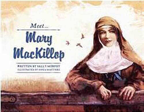 Meet Mary MacKillop (Paperback, 2, Second Edition)