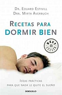 Recetas para dormir bien / Recipes for good sleep (Paperback, POC)