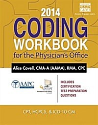 2014 Coding Workbook for the Physician S Office (with Cengage Encoderpro.com Demo Printed Access Card) (Paperback)