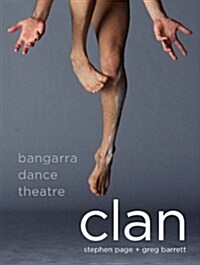 Clan: Bangarra Dance Theatre (Hardcover)