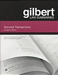 Gilbert Law Summaries on Secured Transactions (Paperback, 13th)