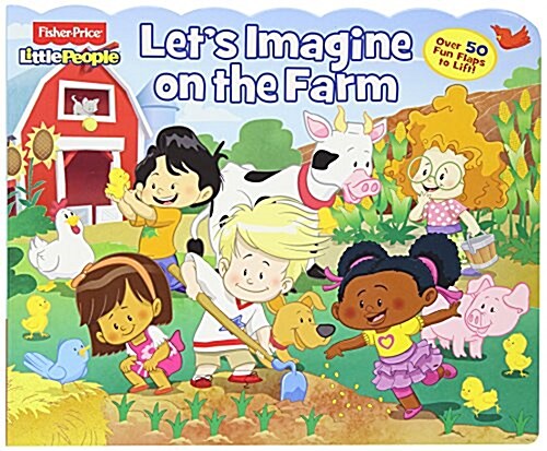 Fisher-Price Little People: Lets Imagine on the Farm (Board Books)