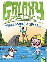 Drake Makes a Splash! (Paperback)