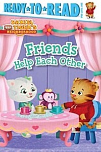 Friends Help Each Other: Ready-To-Read Pre-Level 1 (Paperback)