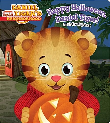 Happy Halloween, Daniel Tiger!: A Lift-The-Flap Book (Board Books)