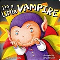 Im a Little Vampire (Board Books)