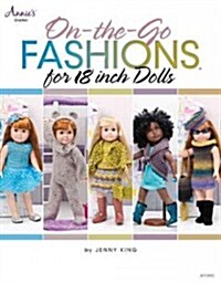 On-The-Go Fashions for 18-Inch Dolls (Paperback)