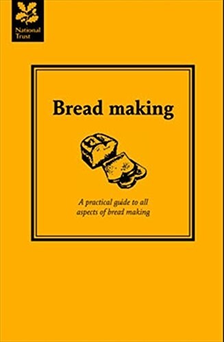 Bread Making : Advice and recipes for perfect home-made baking and bread making (Hardcover)