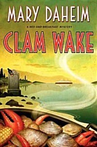 Clam Wake: A Bed-And-Breakfast Mystery (Paperback)