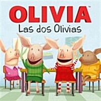 Las DOS Olivias (Olivia Meets Olivia) (Paperback)