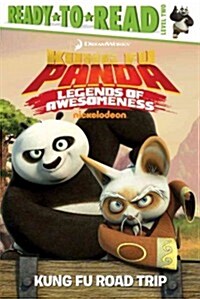 [중고] Kung Fu Panda: Legends of Awesomeness Kung Fu Road Trip (Paperback)
