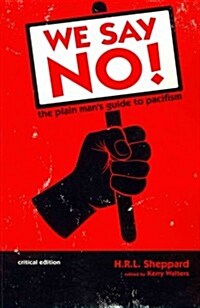 We Say No! (Paperback)