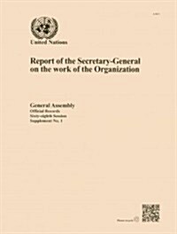 Report of the Secretary-General on the Work of the Organization (Paperback)