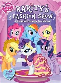 Rarity's Fashion Show (Paperback, STK) - A Panorama Sticker Storybook