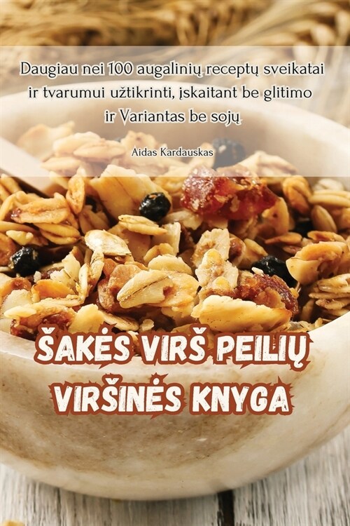 Sakes Virs PeiliŲ Virsines Knyga (Paperback)