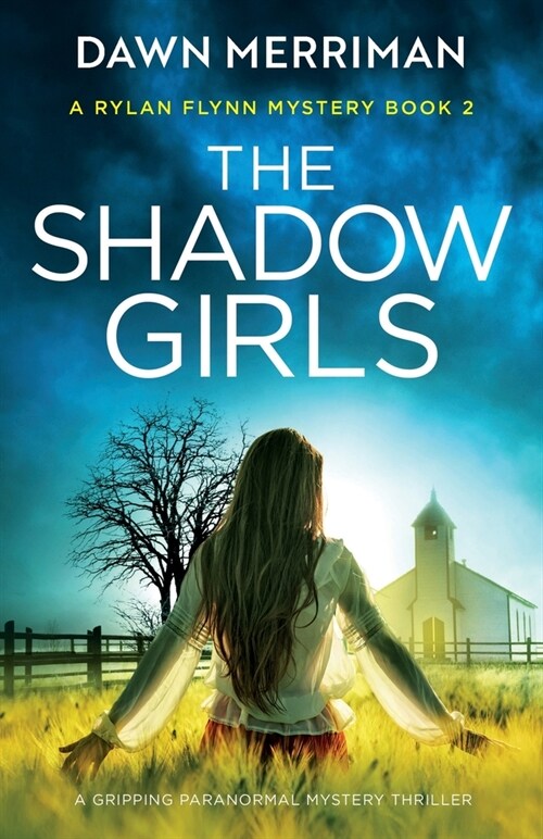 The Shadow Girls: A gripping paranormal mystery thriller (Paperback)