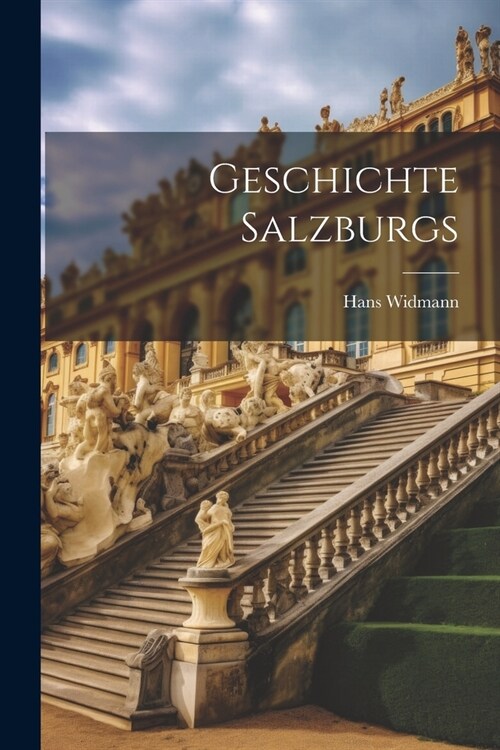 Geschichte Salzburgs (Paperback)