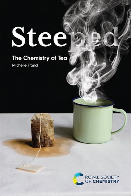 Steeped : The Chemistry of Tea (Hardcover)