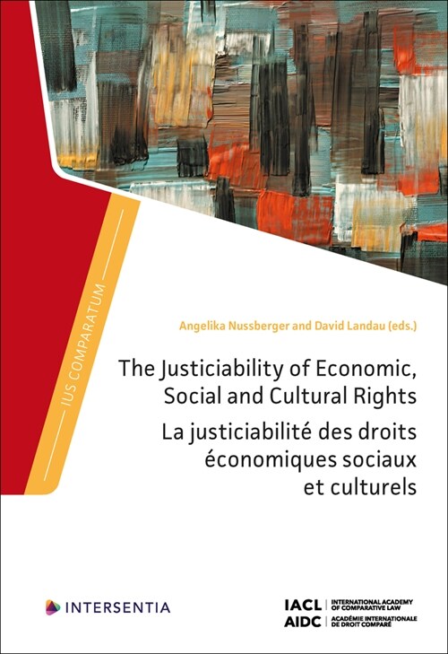 The Justiciability of Economic, Social and Cultural Rights (Hardcover)