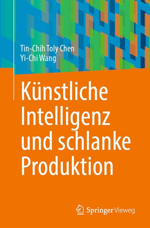 K?stliche Intelligenz Und Schlanke Produktion (Paperback, 1. Aufl. 2023)