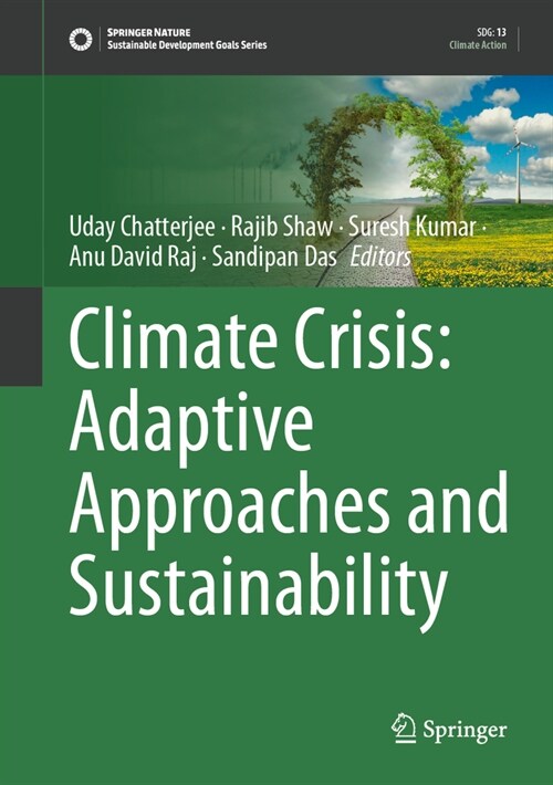 Climate Crisis: Adaptive Approaches and Sustainability (Hardcover, 2023)