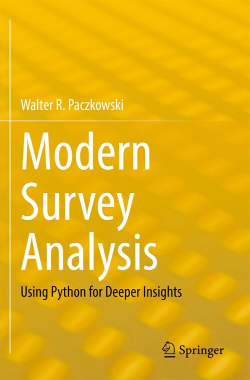 Modern Survey Analysis: Using Python for Deeper Insights (Paperback, 2022)