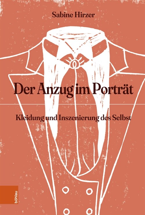 Der Anzug Im Portrat: Kleidung Und Inszenierung Des Selbst (Paperback)