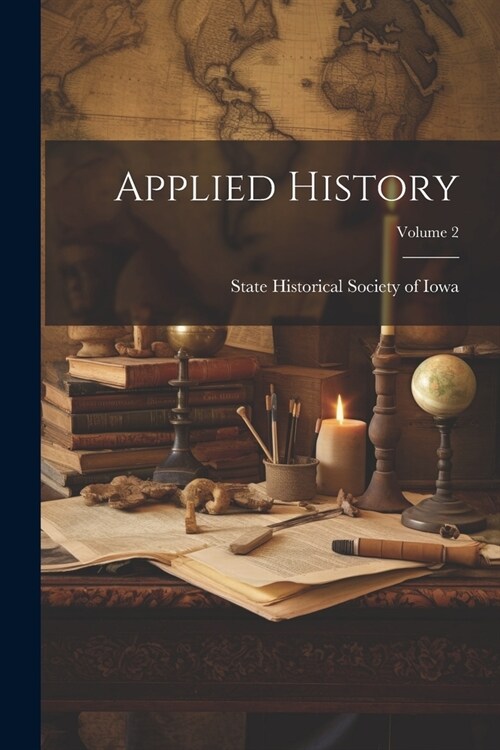 Applied History; Volume 2 (Paperback)