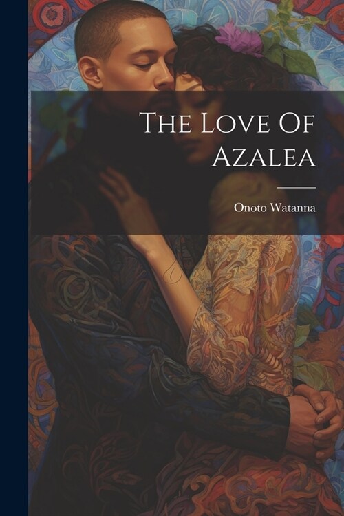 The Love Of Azalea (Paperback)