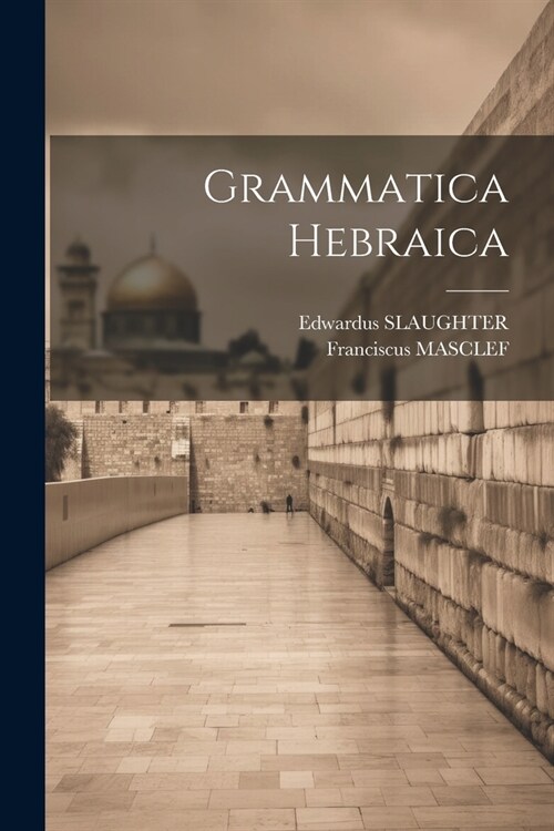 Grammatica Hebraica (Paperback)