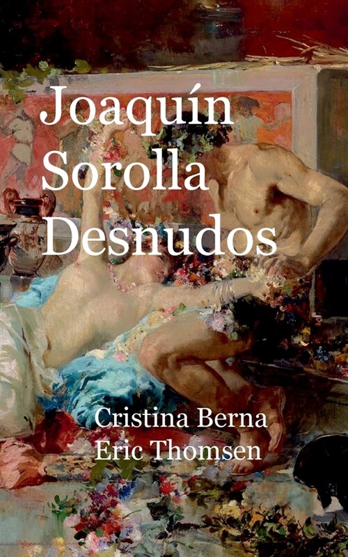 Joaquin Sorolla Desnudos (Paperback)